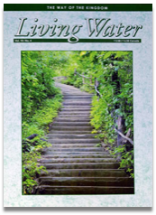 Living Water Journal Back Issues of Volume 19
