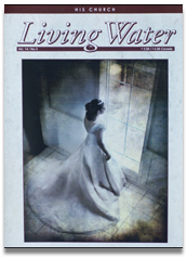 Living Water Journal Back Issues of Volume 14