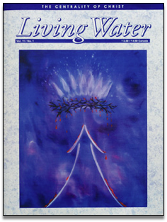 Living Water Journal Back Issues of Volume 11